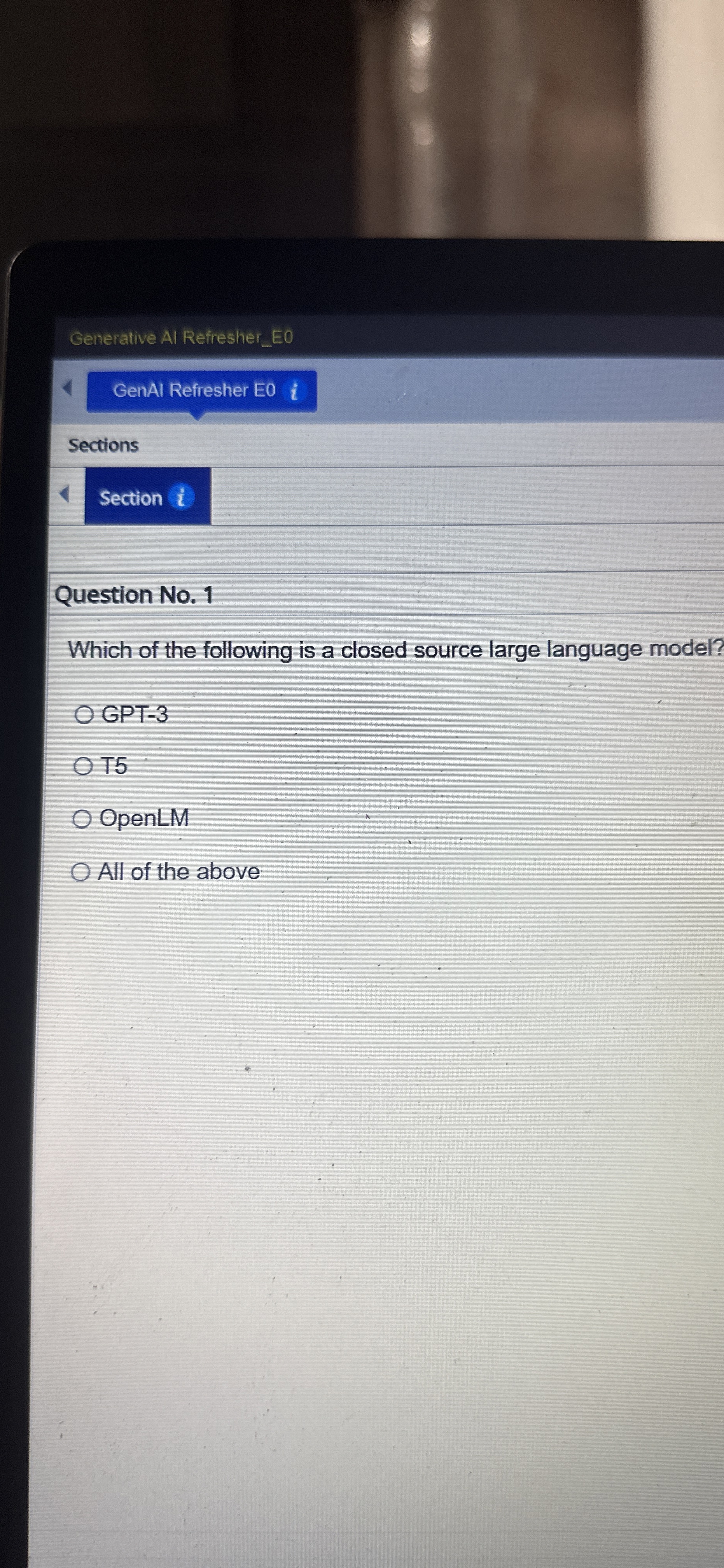  Generative Al Refresher_E0 GenAl Refresher E0i Sections Question No.1 Which of