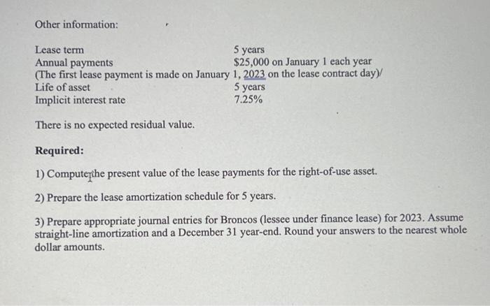 of the lease payments for the right-of-use asset. 2) Prepare the lease
