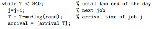 a Poisson process of arrivals with the rate of 1 arrival every