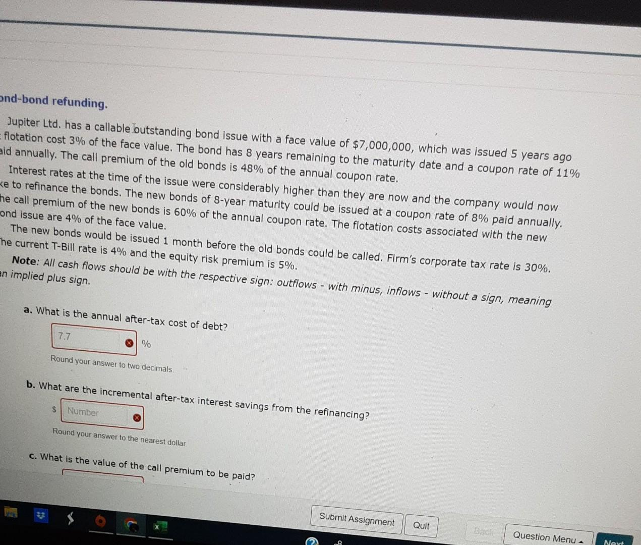 all the steps nd-bond refunding. Jupiter Ltd. has a callable butstanding bond