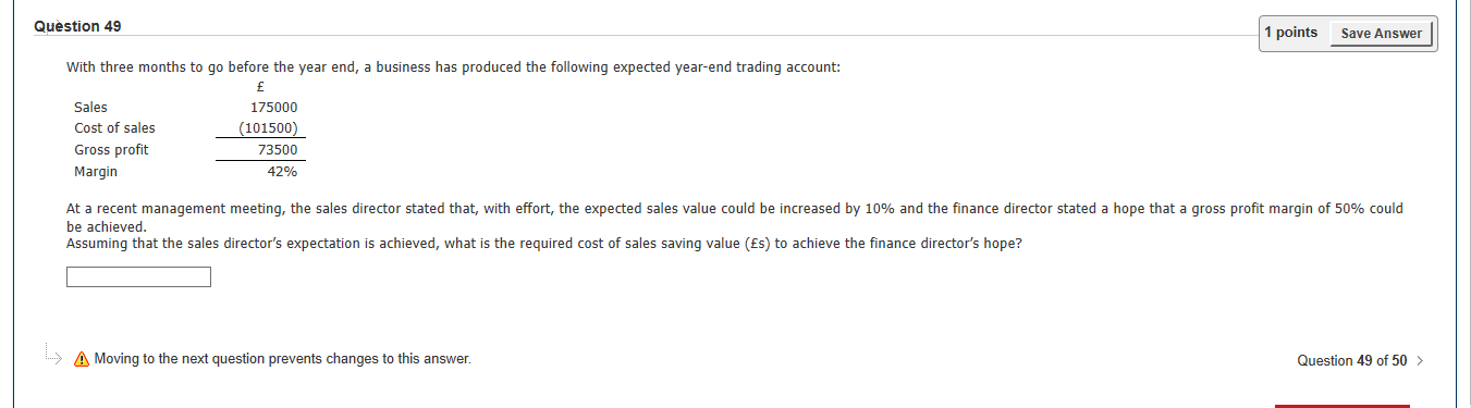Question 49 1 points Save Answer With three months to go