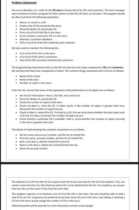  Problem Statement You are to develop a C++ code for the