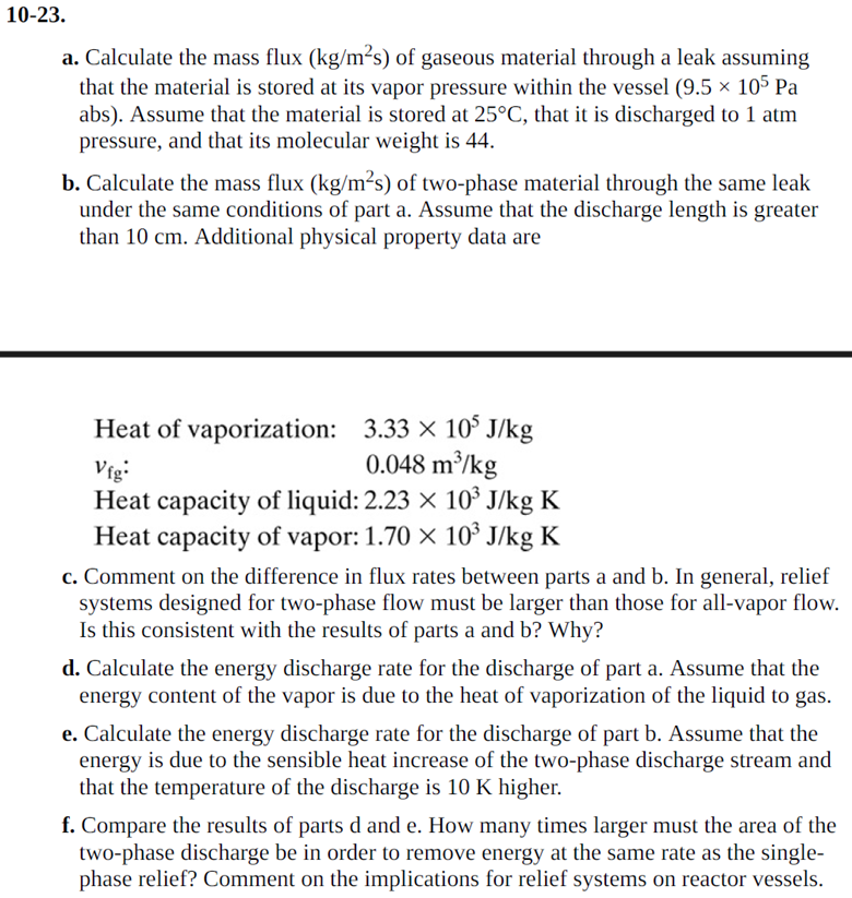  10-23. a. Calculate the mass flux (kgm2(s)) of gaseous material through