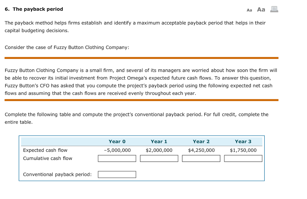 Aa Aa E. 6. The payback period The payback method helps