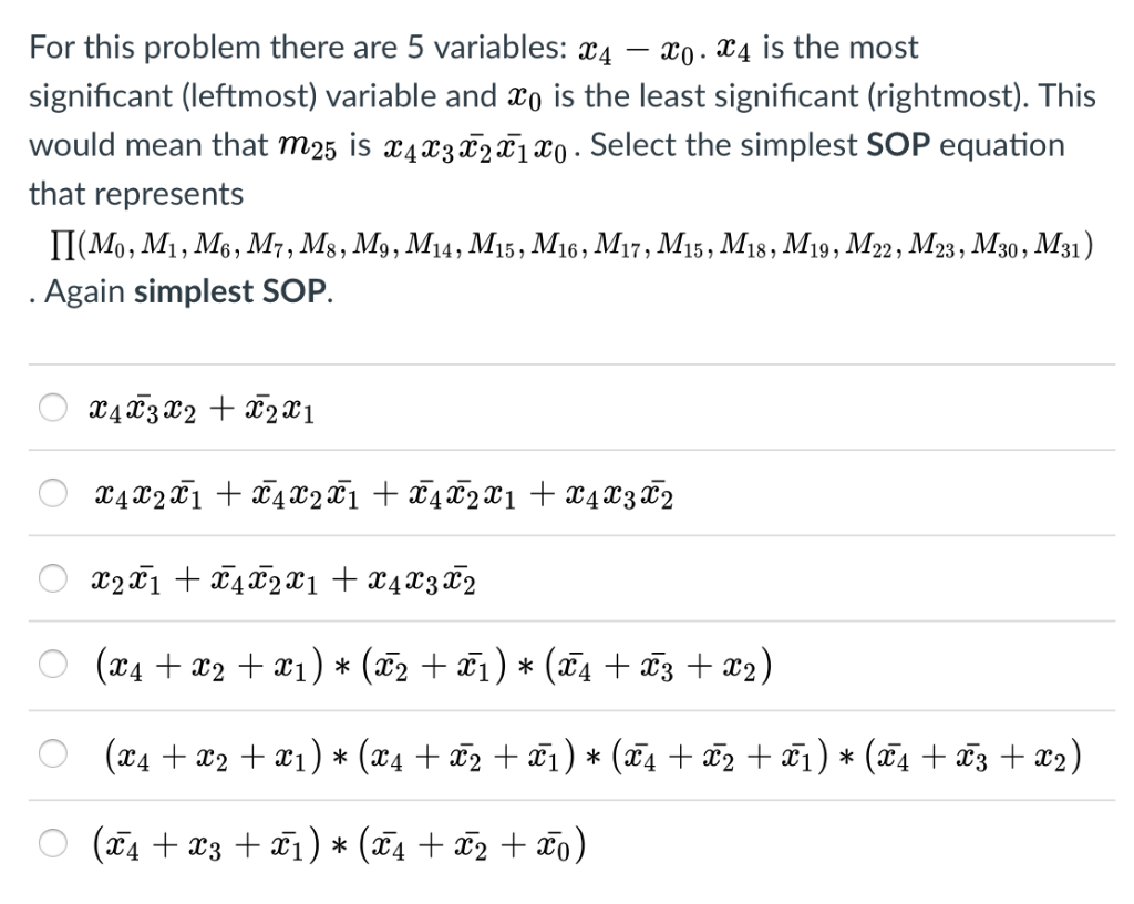For this problem there are 5 variables: x4 xo. 4 is