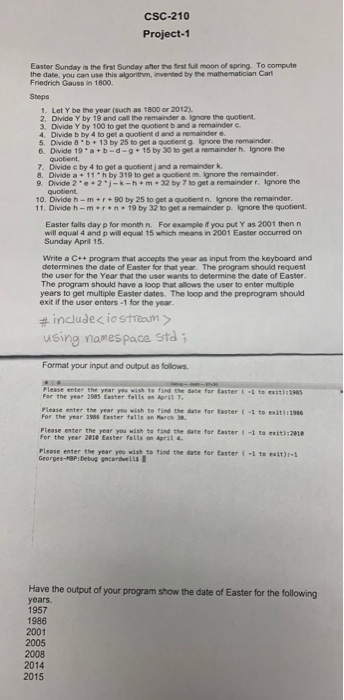  CSC-210 Project-1 Easter Sunday is the first Sunday after the first