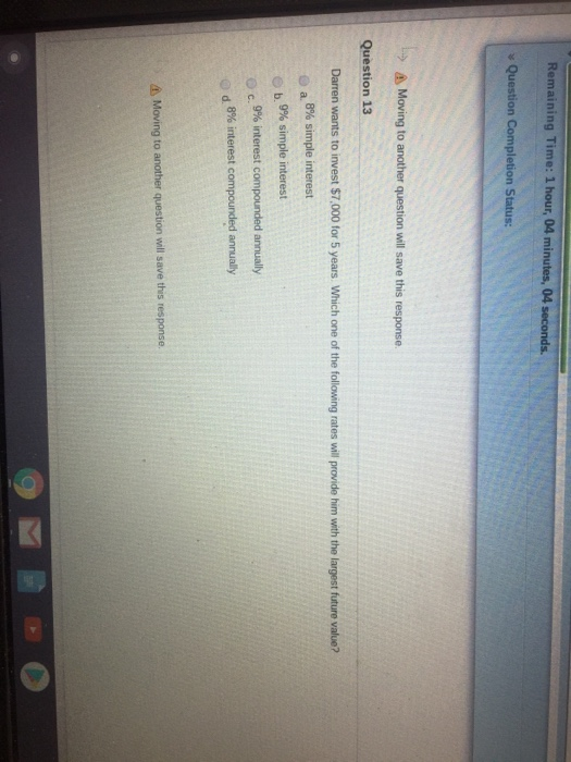  Remaining Time: 1 hour, 04 minutes, 04 seconds Question Completion Status: