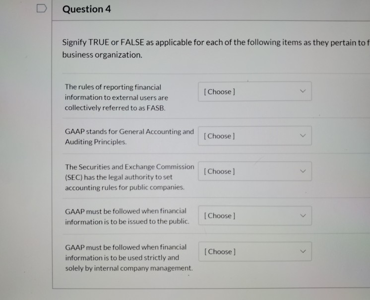 true or false Question 4 Signify TRUE or FALSE as applicable