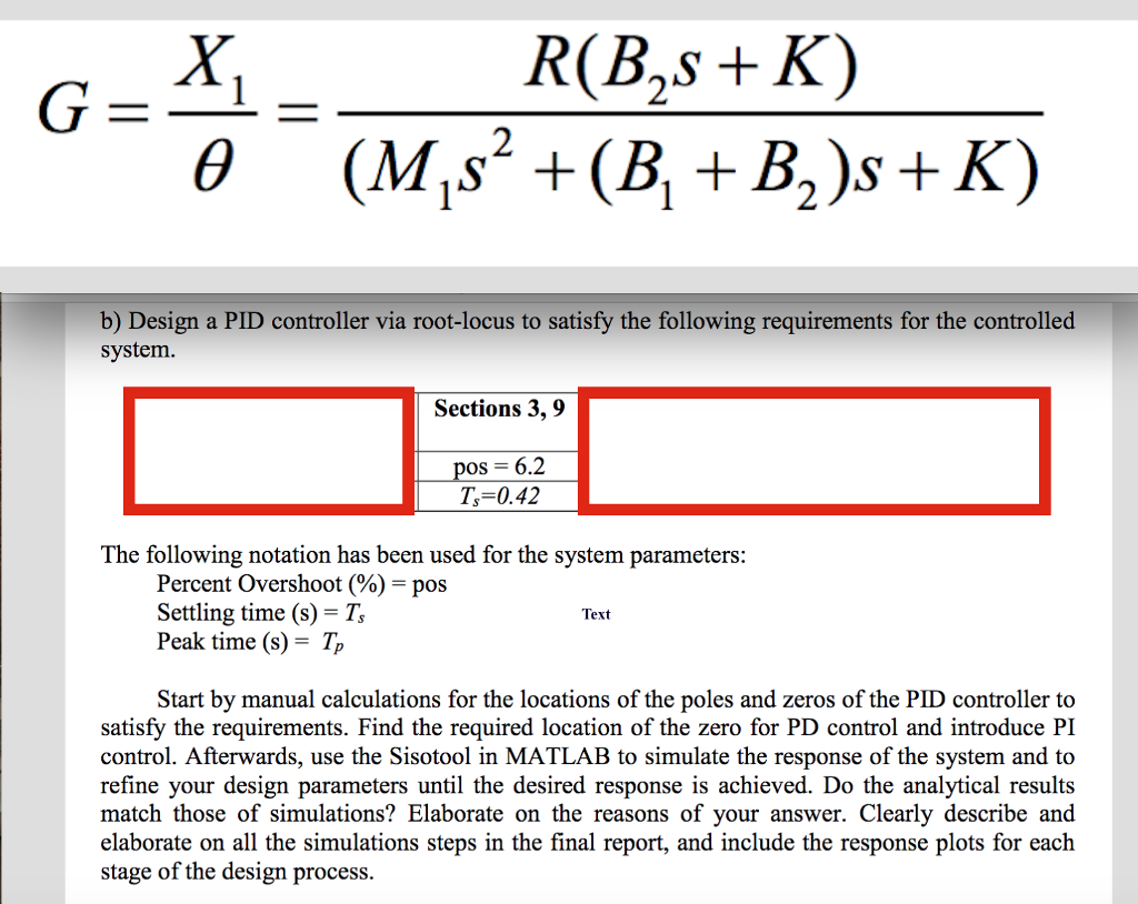 G-A1- (7 R(B2s +K) b) Design a PID controller via root-locus
