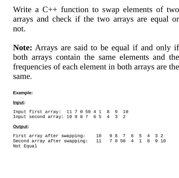  Write a C++ function to swap elements of two arrays and