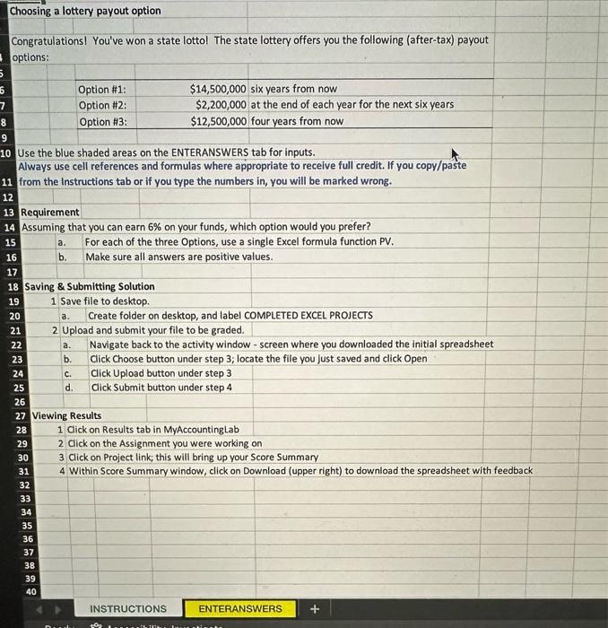 help me solve these please with the correct formulas Choosing a lottery
