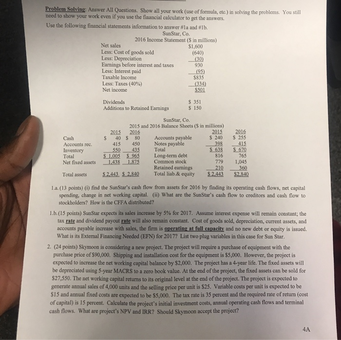  Problem Solving: Answer All Questions. Show all your work (use of