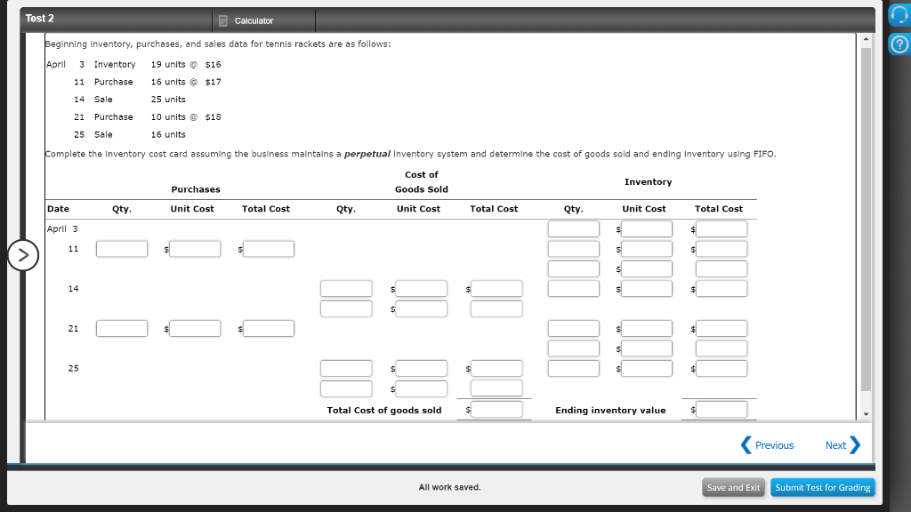  Test 2 Calculator ? Beginning inventory, purchases, and sales data for
