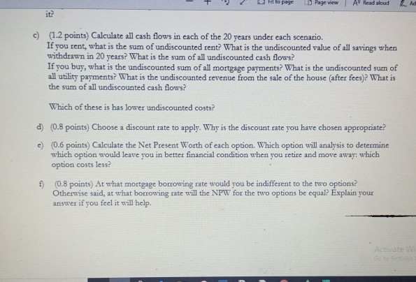 home to live in, or continuing to rent. In either case, you