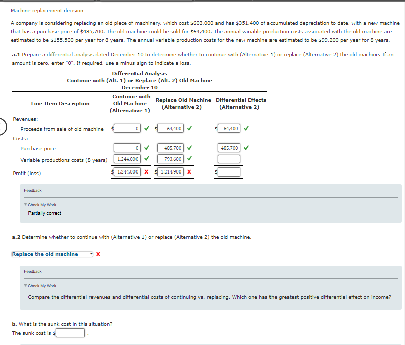  Partially correct a.2 Determine whether to continue with (Alternative 1) or