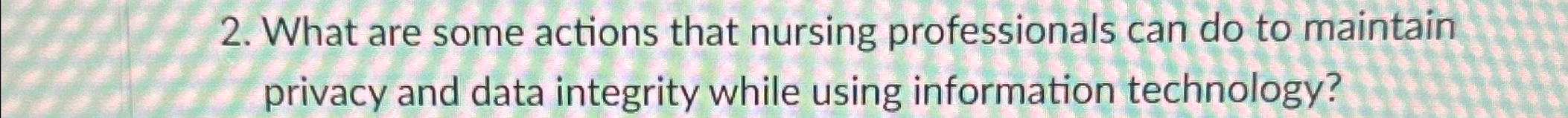  What are some actions that nursing professionals can do to maintain