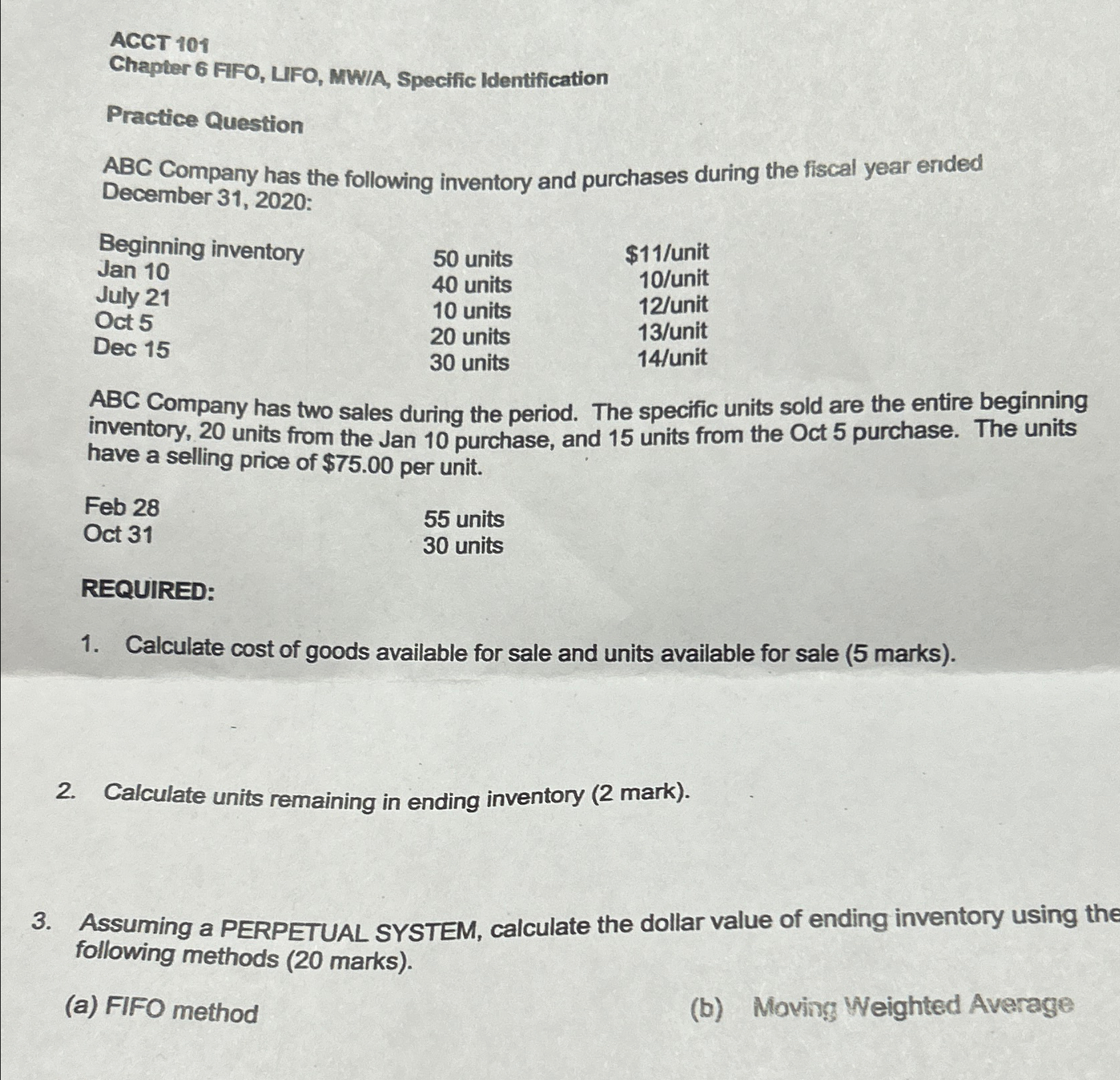  ACCT 101 Chapter 6 FIFO, LIFO, MWIA, Specific Identification Practice Question