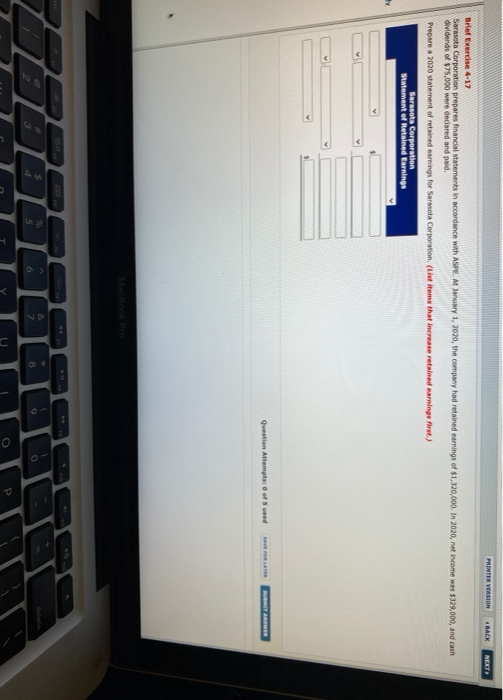  PRINTER VERSION BACK NEXT Bret Exercise 4-17 Sarasota Corporation prepares financial