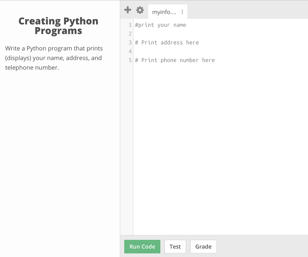 myinfo. Creating Python Programs int 3# Print address here Write a