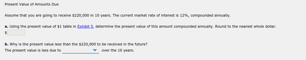 Please answer all 4 problems. Exhibit 5 and 7 mentioned in the