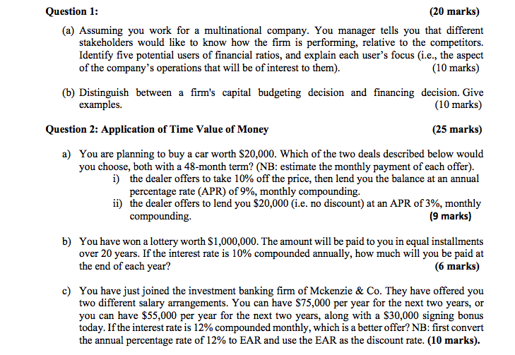  Question 1: (20 marks) (a) Assuming you work for a multinational