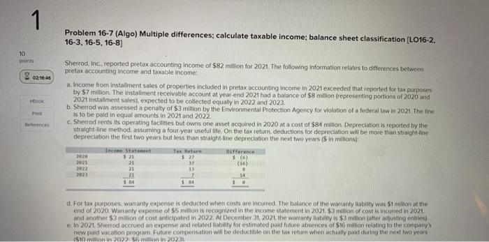  1 Problem 16-7 (Algo) Multiple differences; calculate taxable income: balance sheet