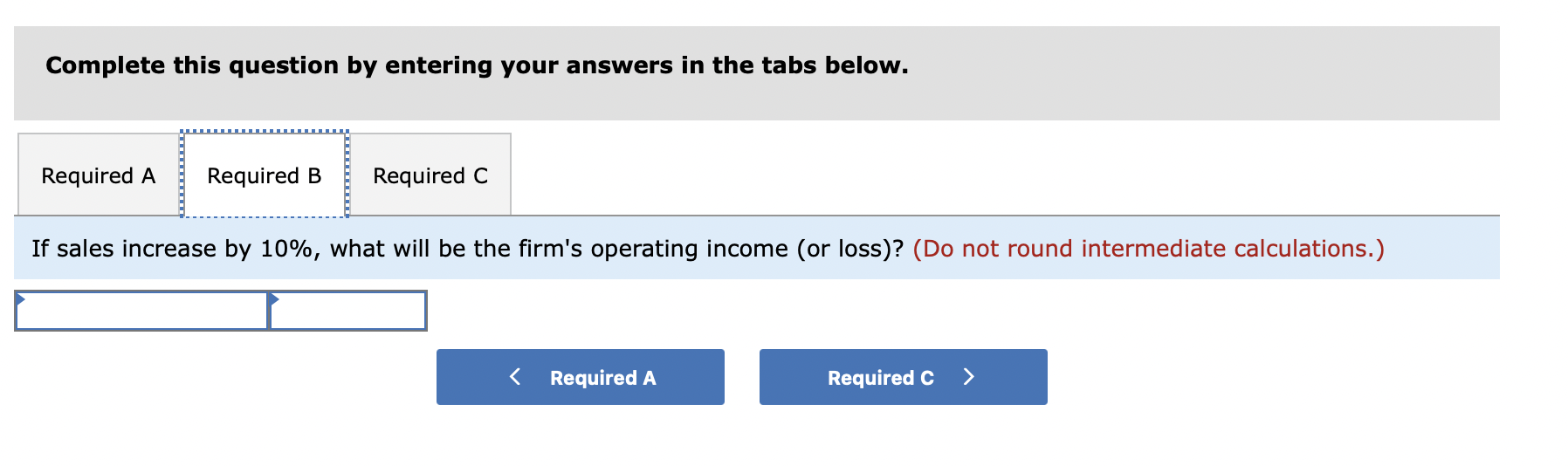break-even point LO 7, 8, 9, 11 Presented here is the income