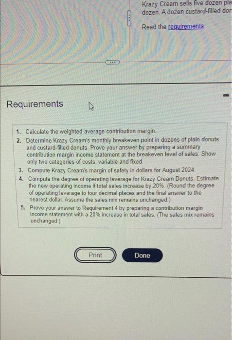 Dan Krazy Cream sells five dozen pla dozen. A dozen custard-filled dor