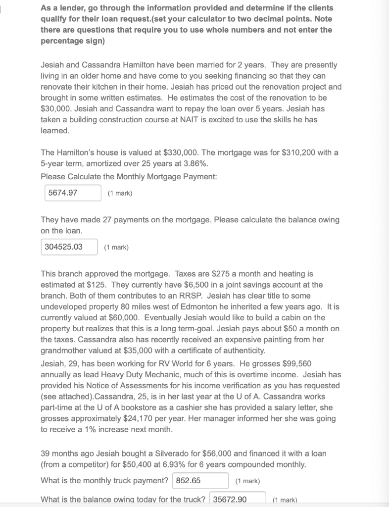 Answer third photo please As a lender, go through the information provided
