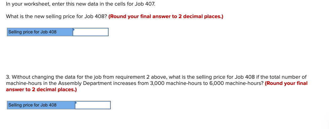 Milling Department Overhead Cost(Y): Assembly Department Overhead Cost (Y): = $390,000 +