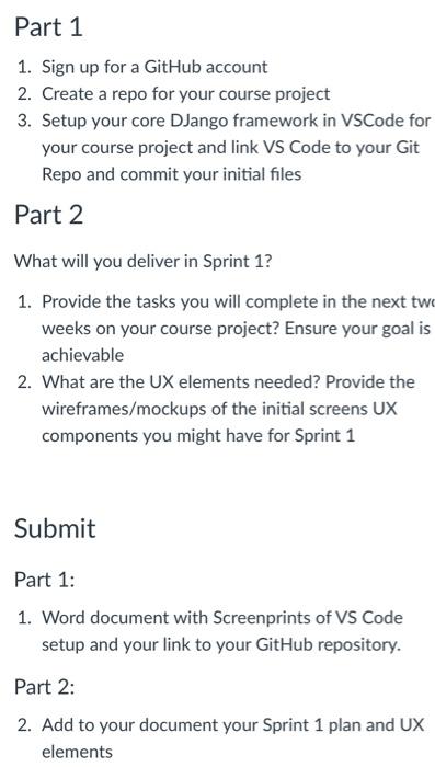 please help Part 1 1. Sign up for a GitHub account 2.