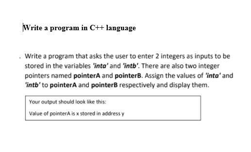  Write a program in C++ language Write a program that asks