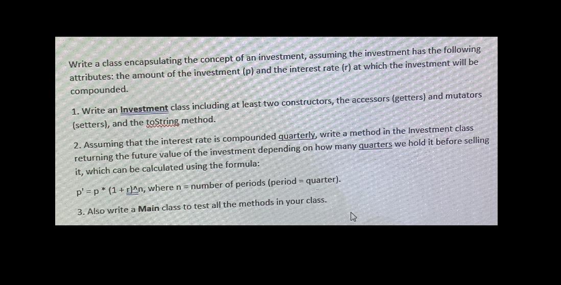 concept of an investment, assuming the investment has the following attributes: the