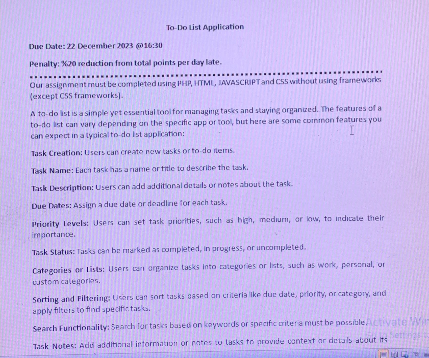  To-Do List Application Due Date: 22 December 2023 @16:30 Penalty: %20