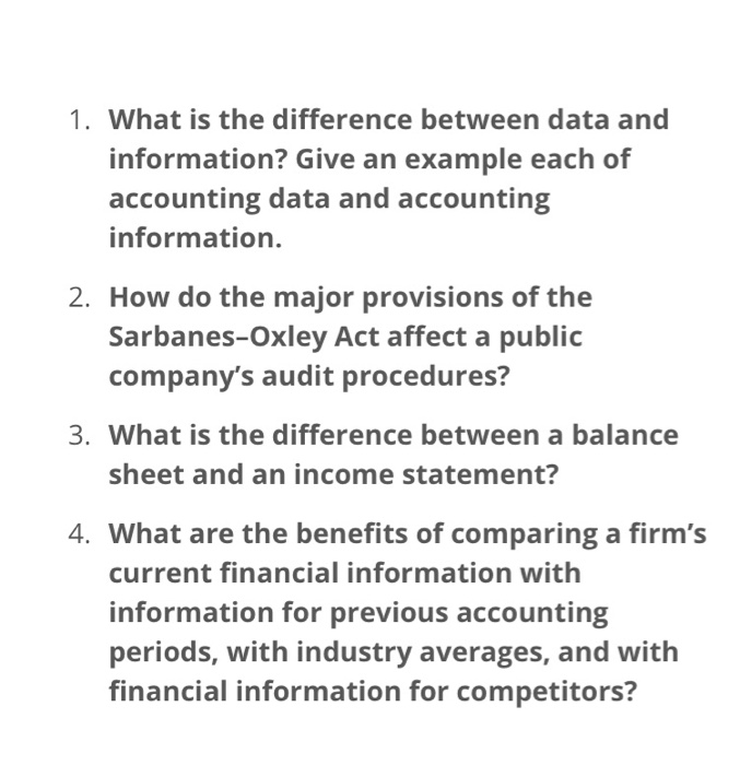  1. What is the difference between data and information? Give an