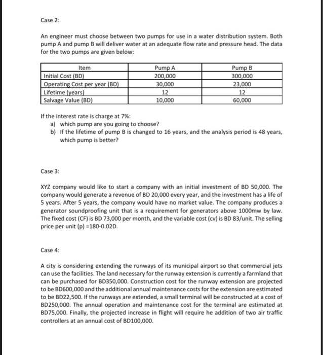  Case 2: An engineer must choose between two pumps for use