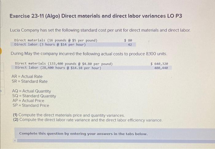 please help and answer all Exercise 23-11 (Algo) Direct materials and direct