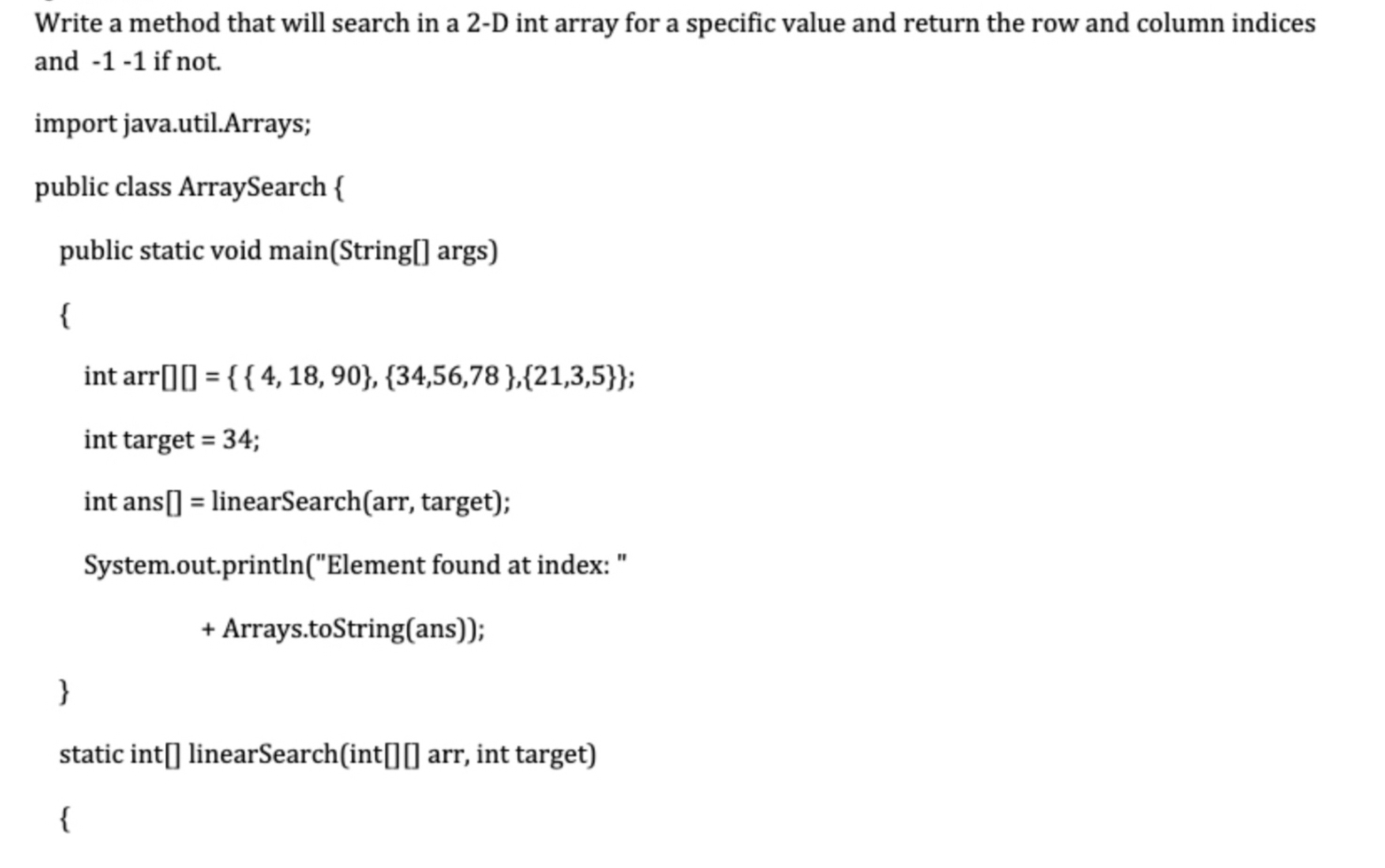  Write a method that will search in a 2-D int array