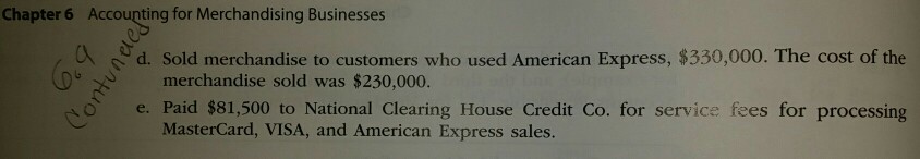 $31,850,000. The cost of the merchandise sold is $24,206,000. a. What is