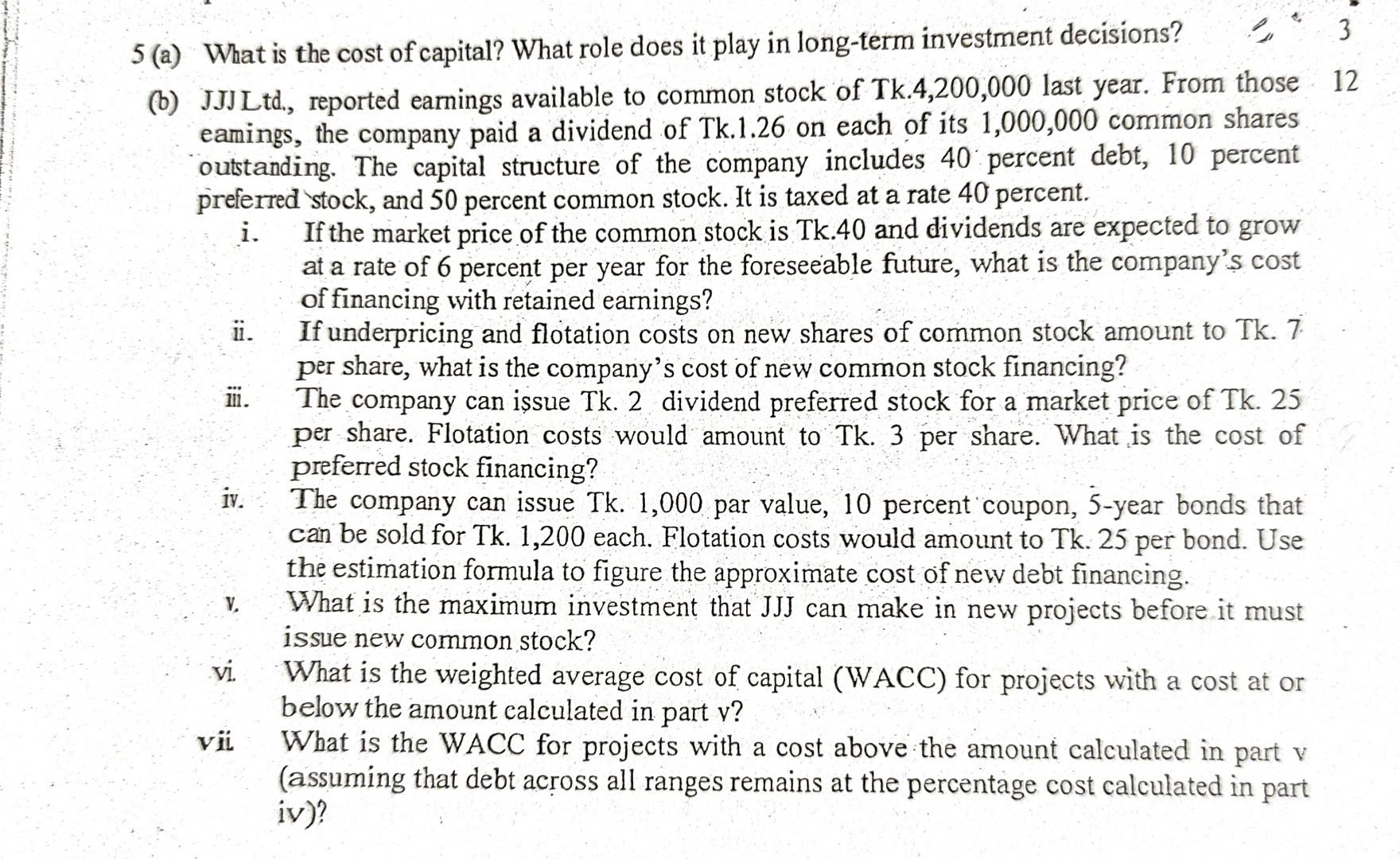 Finance question 5 full answer needed 5 (a) What is the