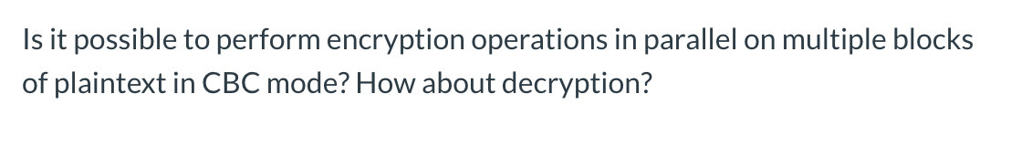 Is it possible to perform encryption operations in parallel on multiple