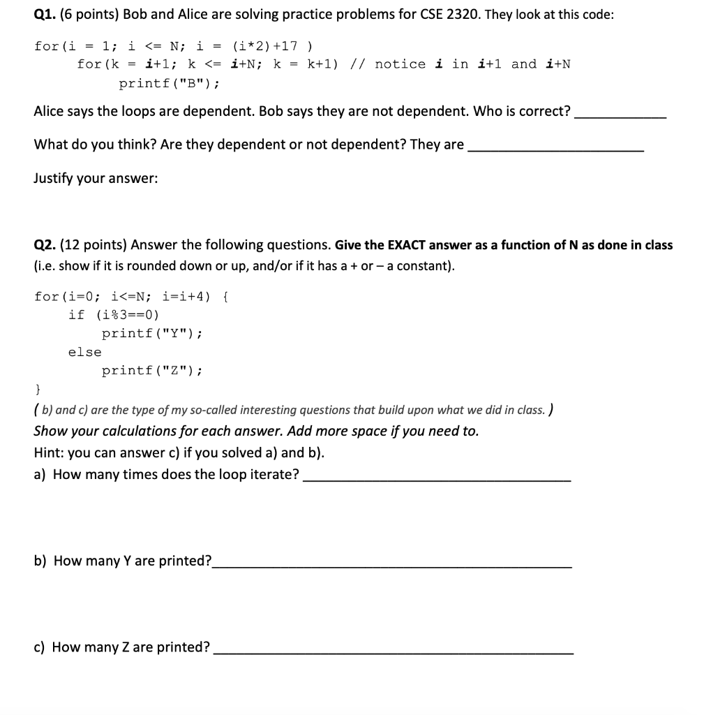  Q1. (6 points) Bob and Alice are solving practice problems for