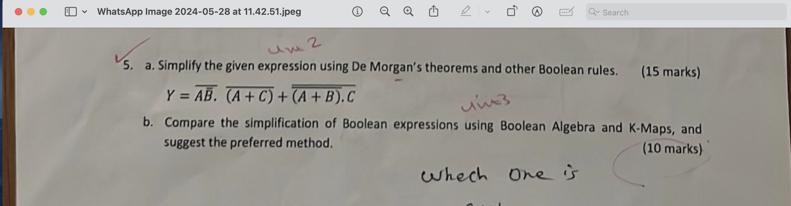  a. Simplify the given expression using De Morgan's theorems and other