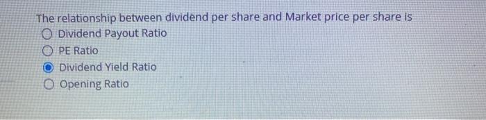  please solve it very fast The relationship between dividend per share