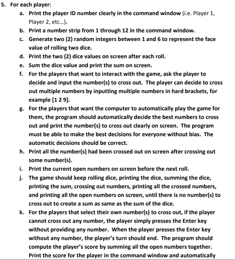 Game that can: 1. Play Shut the Box for single or multiple