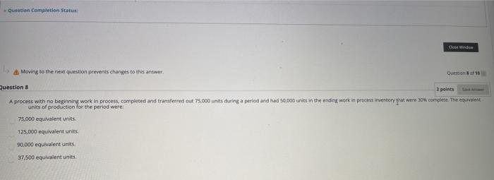  Question Completion Status Care Wind Moving to the next question prevents