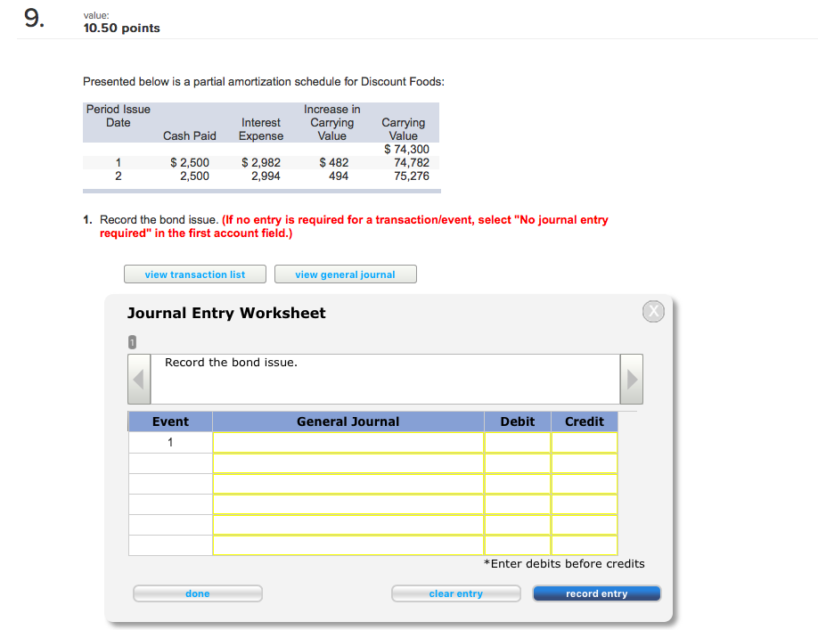 Presented below is a partial amortization schedule for Discount Foods: Record