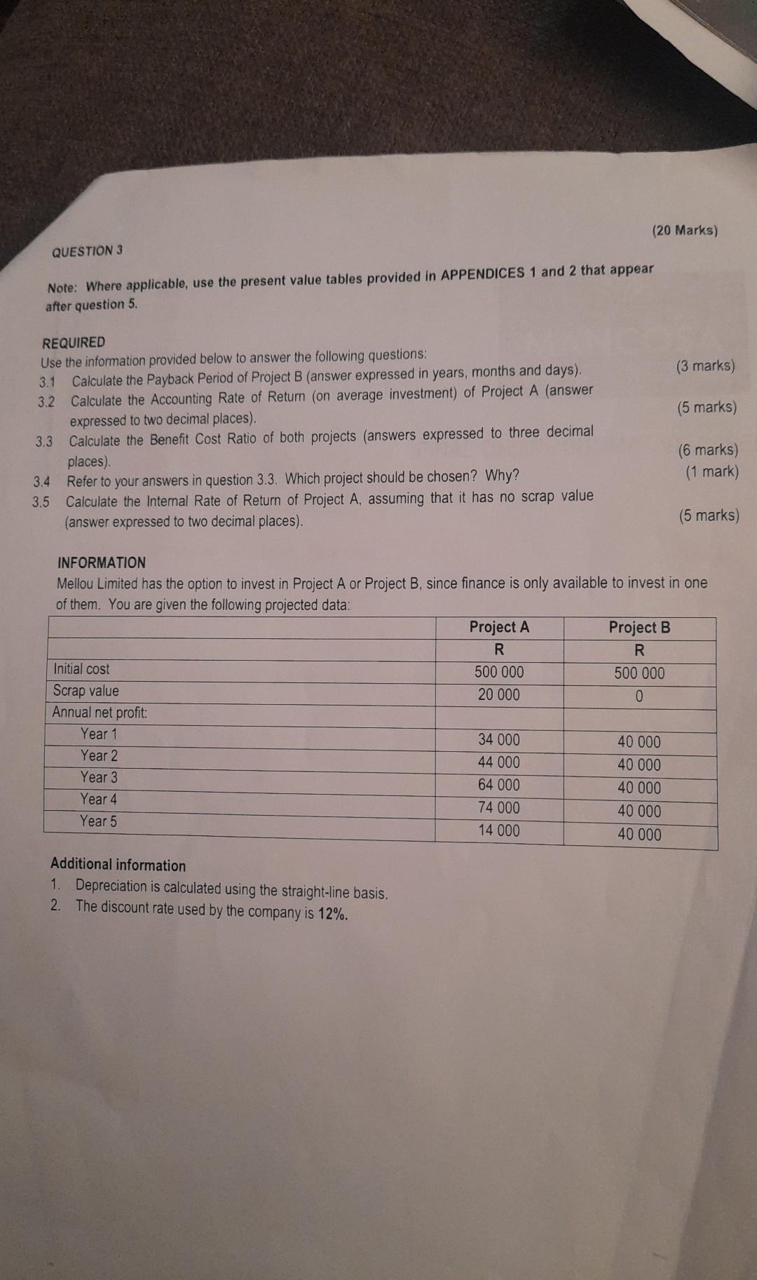  Note: Where applicable, use the present value tables provided in APPENDICES