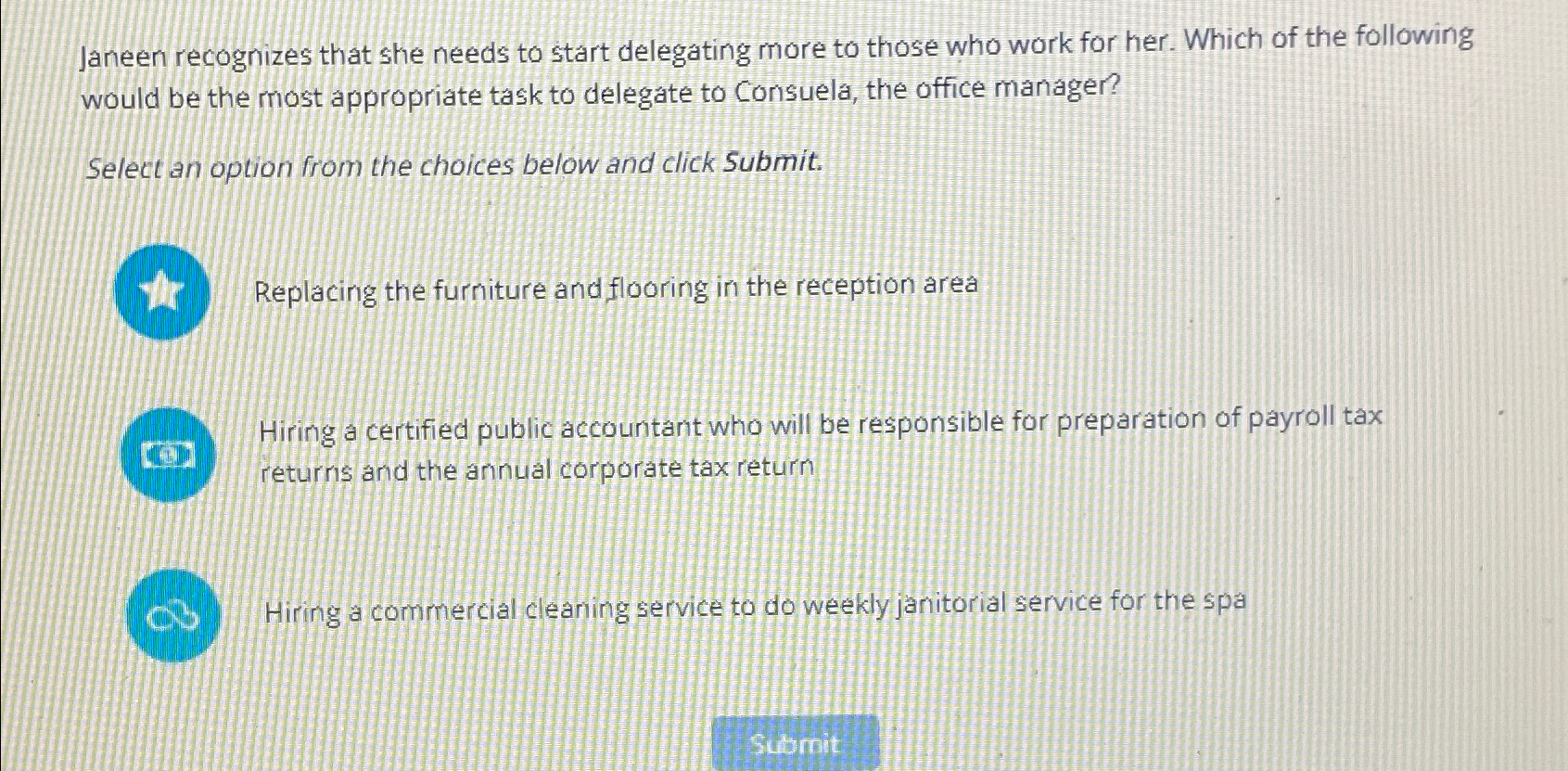 Janeen recognizes that she needs to start delegating more to those who