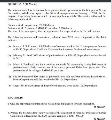  QUESTION 3 (10 Marks) The information below focuses on the organization